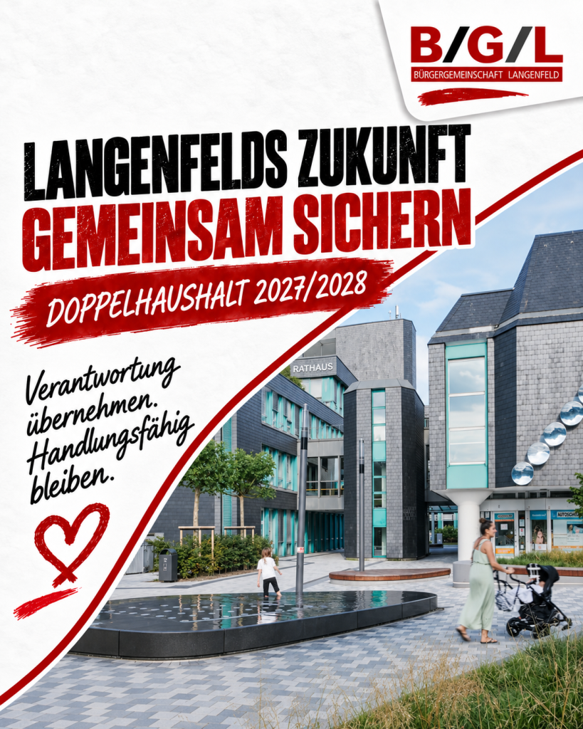 Verantwortung übernehmen und Langenfeld finanziell handlungsfähig halten