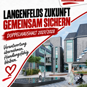 Verantwortung übernehmen und Langenfeld finanziell handlungsfähig halten