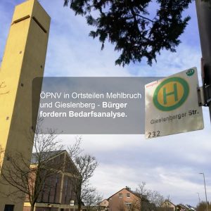 ÖPNV in Ortsteilen Mehlbruch und Gieslenberg – Bürger fordern Bedarfsanalyse