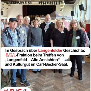 Wir als B/G/L-Fraktion waren beim Treffen der Facebook-Gruppe „Langenfeld –…