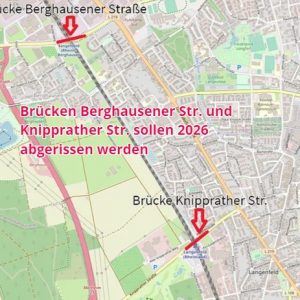 Brücken Berghausener Str. sowie Knipprather Str. sollen 2026 abgerissen werden!